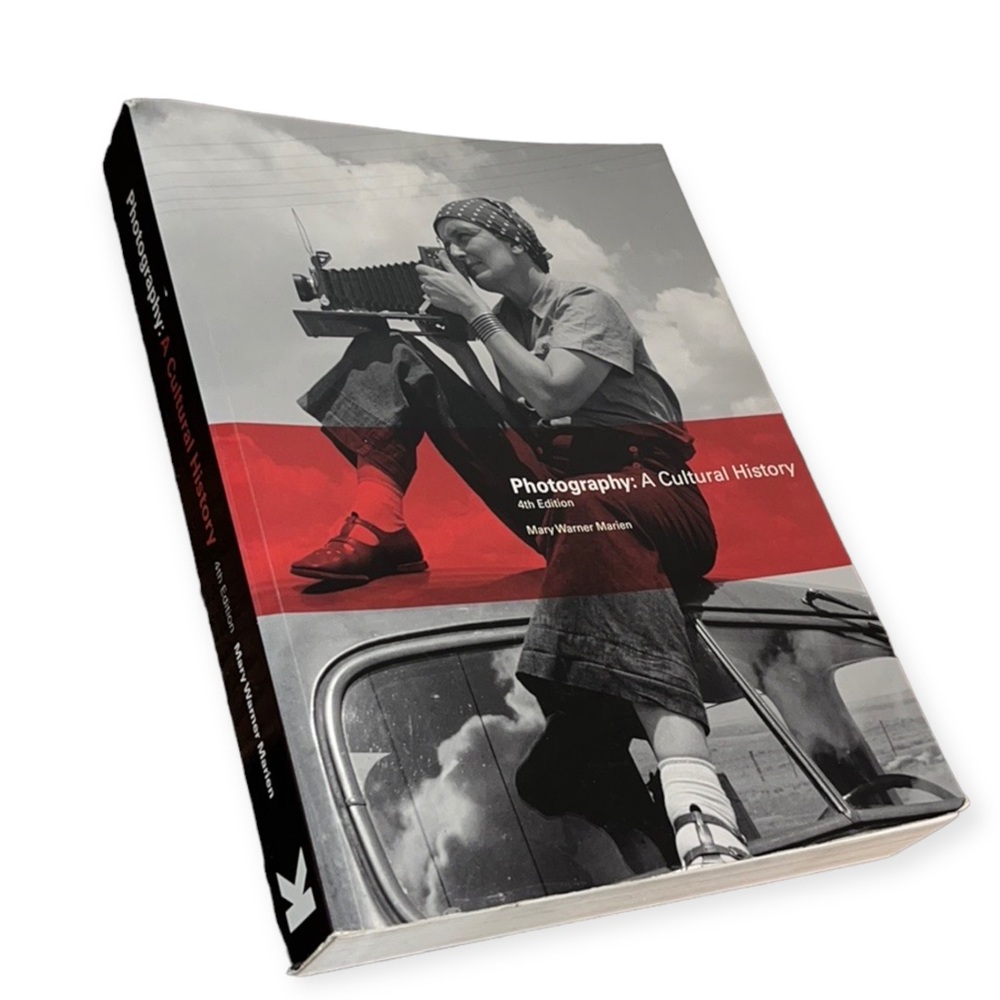 Photography, Fourth Edition: A Cultural History by Mary Warner Marien Paperback